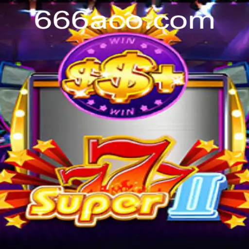 Exploring Super777II: A Thrilling Adventure with a Twist